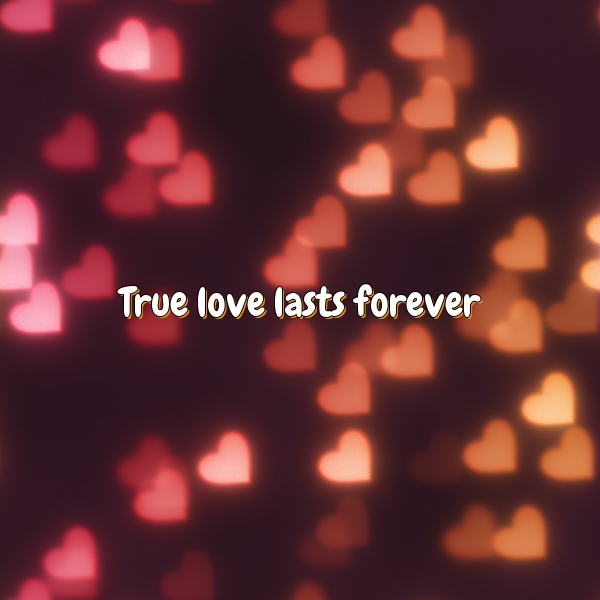 Lasts forever love